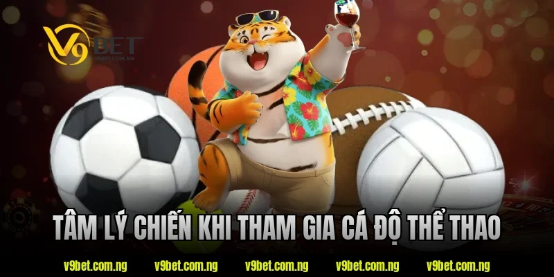 Kèo Chấp 3/4 Là Gì? Giải Thích Dễ Hiểu Cho Người Mới 3 Tâm lý chiến khi tham gia cá độ thể thao